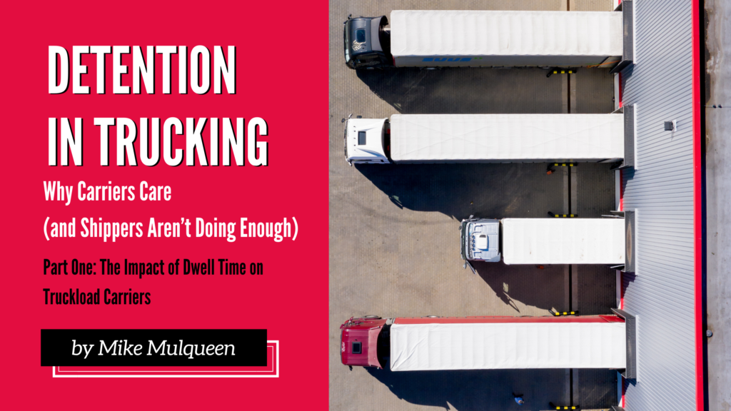 Detention in Trucking - part 1