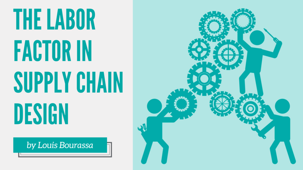 The Labor Factor in Supply Chain Design