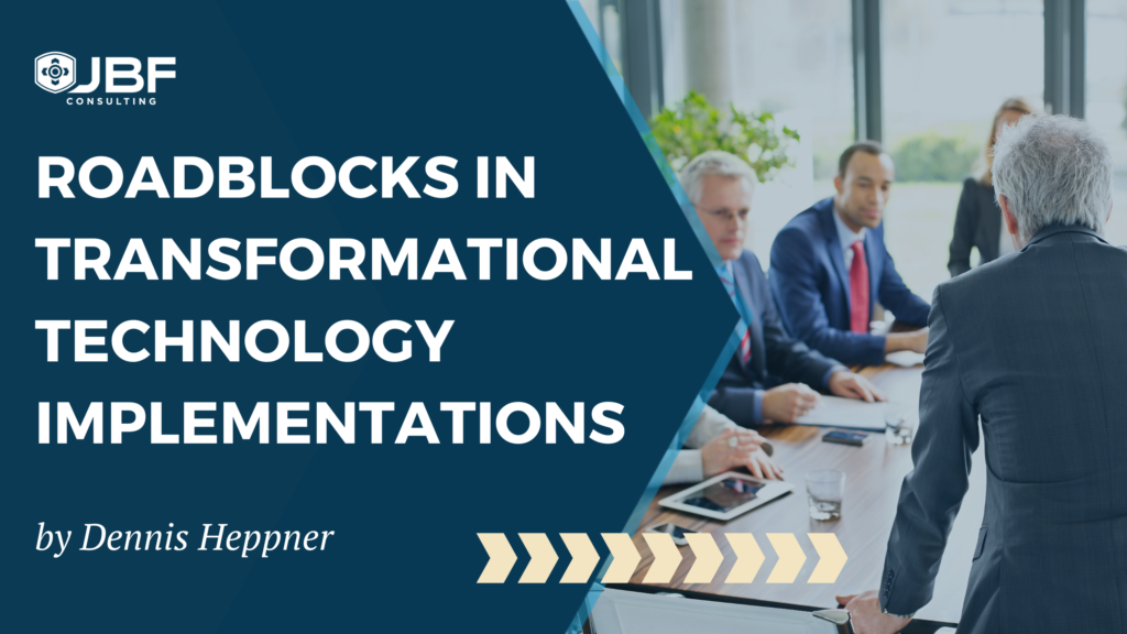 Roadblocks in Transformational Technology Implementations (3)