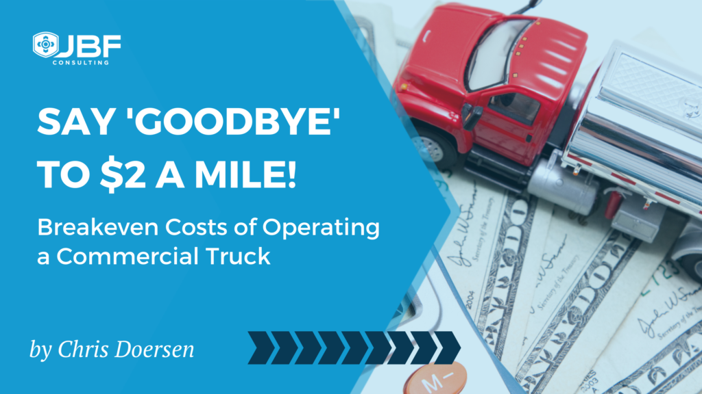 Breakeven Costs of Operating a Commercial Truck