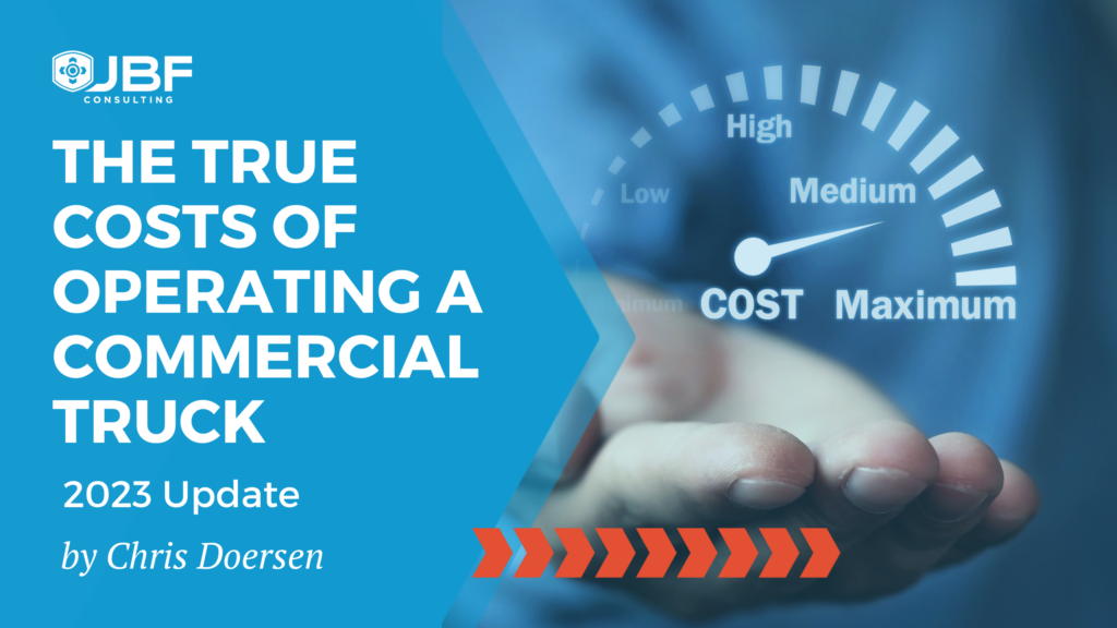 Breakeven Costs of Operating a Commercial Truck 2023 Update JBF